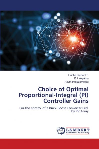 Choice of Optimal Proportional-Integral (PI) Controller Gains