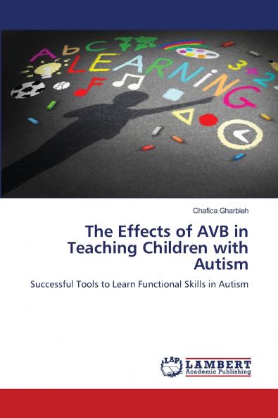 The Effects of AVB in Teaching Children with Autism