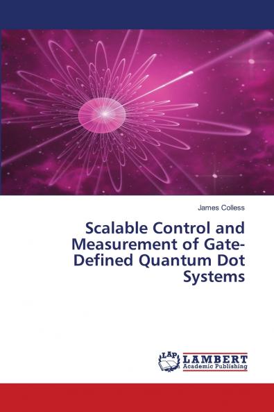 Scalable Control and Measurement of Gate-Defined Quantum Dot Systems