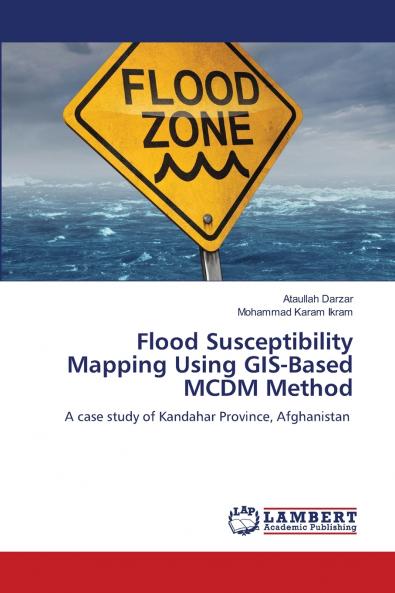 Flood Susceptibility Mapping Using GIS-Based MCDM Method