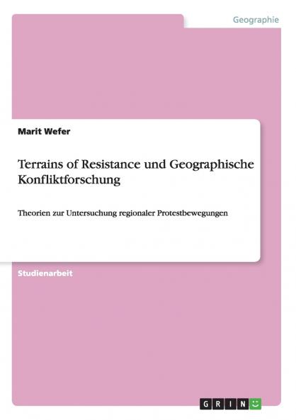 Terrains of Resistance und Geographische Konfliktforschung