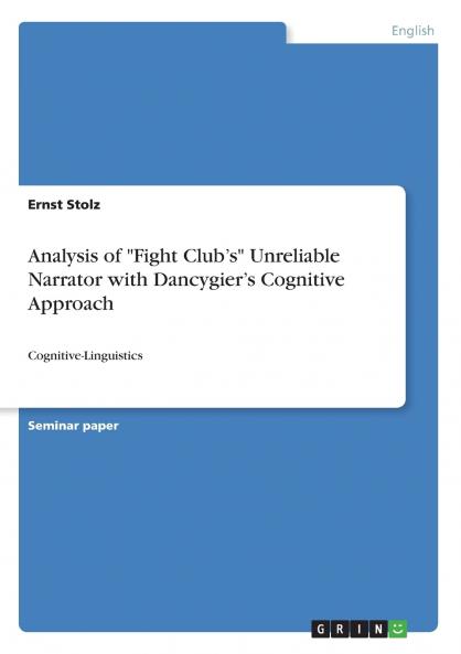 Analysis of Fight Club's Unreliable Narrator with Dancygier's Cognitive Approach