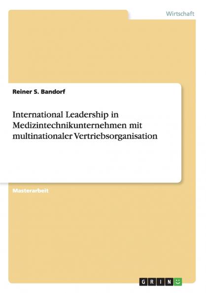 International Leadership in Medizintechnikunternehmen mit multinationaler Vertriebsorganisation