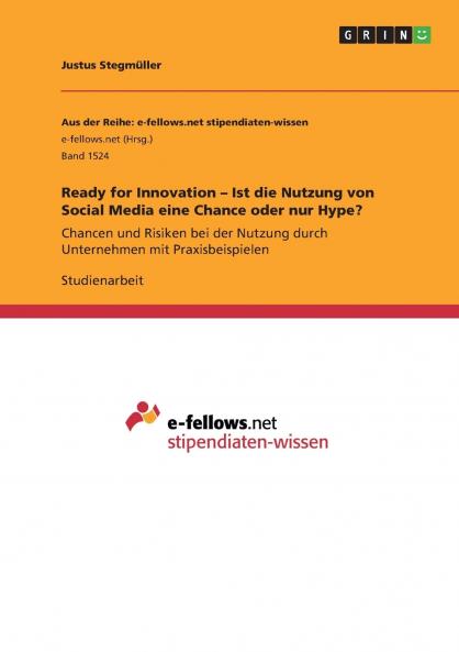 Ready for Innovation - Ist die Nutzung von Social Media eine Chance oder nur Hype?