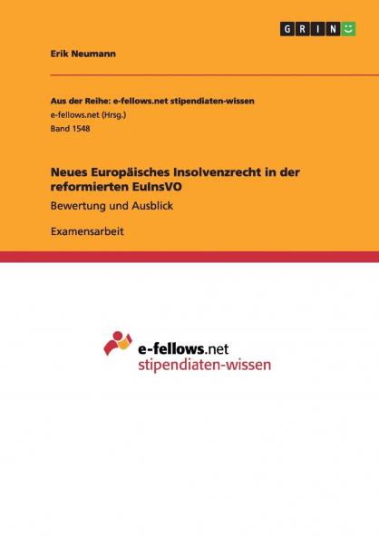 Neues Europäisches Insolvenzrecht in der reformierten EuInsVO