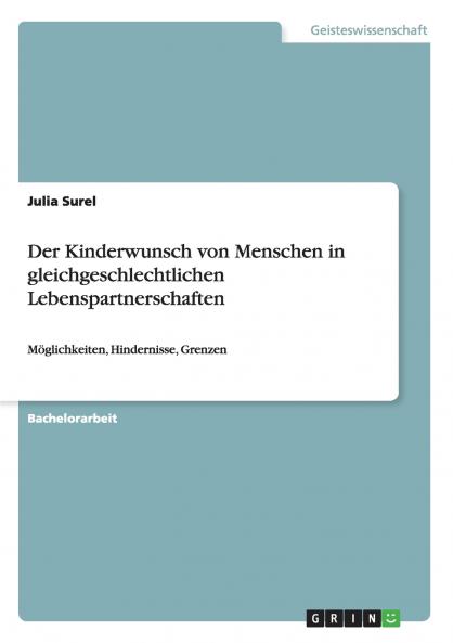 Der Kinderwunsch von Menschen in gleichgeschlechtlichen Lebenspartnerschaften