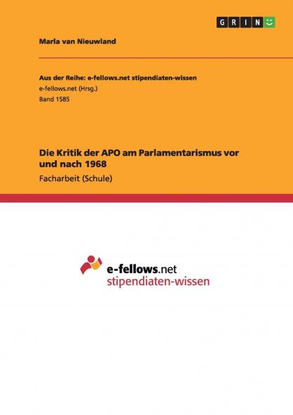 Die Kritik der APO am Parlamentarismus vor und nach 1968