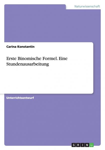 Erste Binomische Formel. Eine Stundenausarbeitung