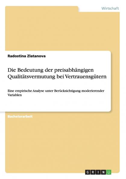 Die Bedeutung der preisabhängigen Qualitätsvermutung bei Vertrauensgütern