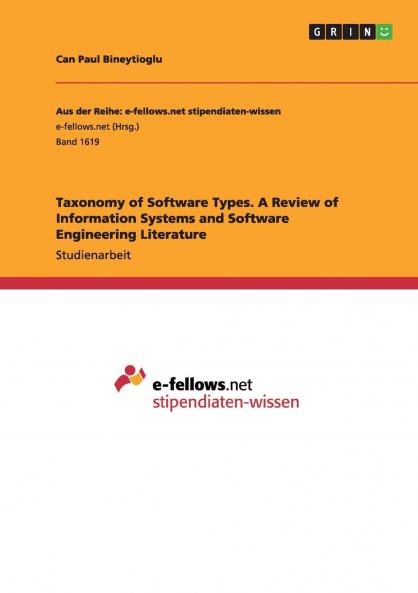 Taxonomy of Software Types. A Review of Information Systems and Software Engineering Literature