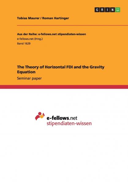 The Theory of Horizontal FDI and the Gravity Equation