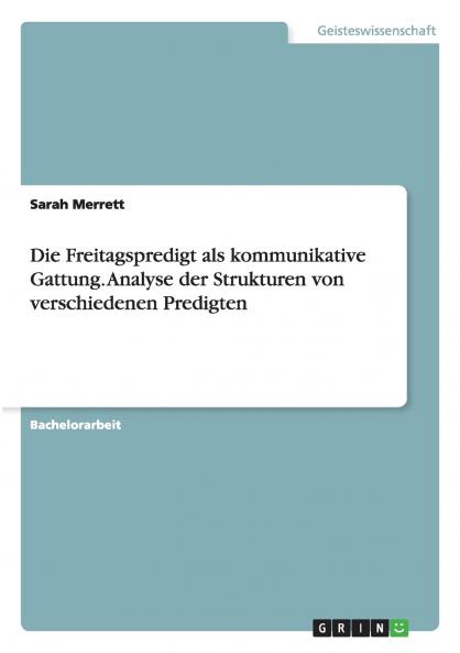 Die Freitagspredigt als kommunikative Gattung. Analyse der Strukturen von verschiedenen Predigten