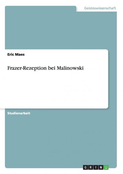 Frazer-Rezeption bei Malinowski