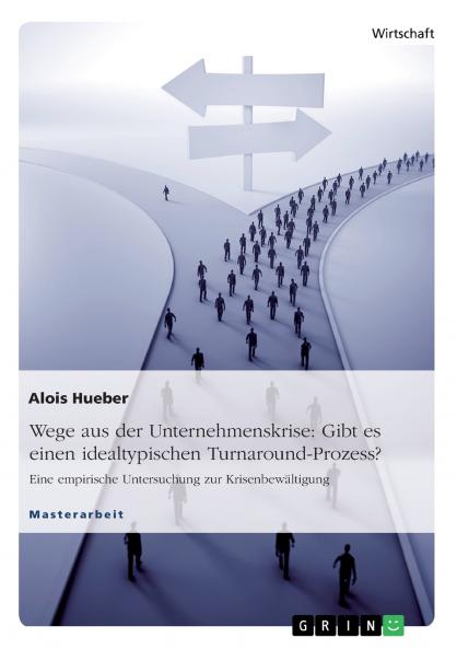 Wege aus der Unternehmenskrise
