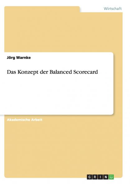 Das Konzept der Balanced Scorecard