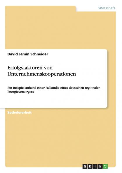 Erfolgsfaktoren von Unternehmenskooperationen