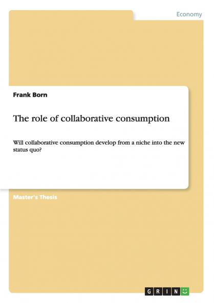 The role of collaborative consumption