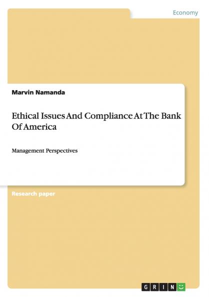 Ethical Issues And Compliance At The Bank Of America