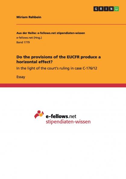 Do the provisions of the EUCFR produce a horizontal effect?