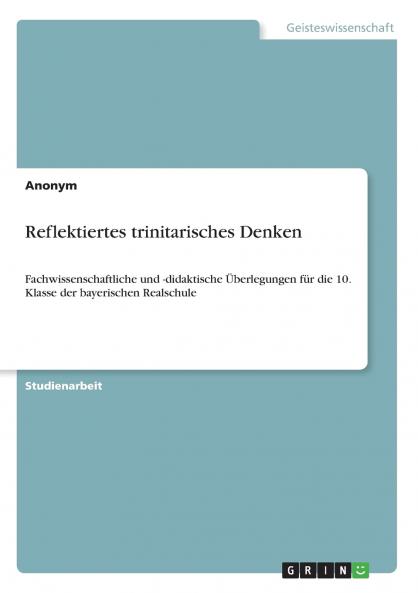 Reflektiertes trinitarisches Denken