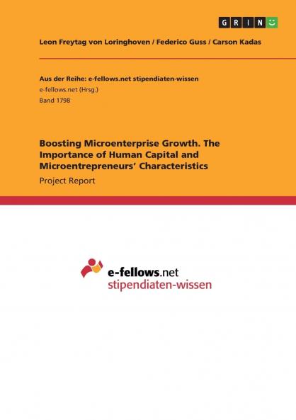 Boosting Microenterprise Growth. The Importance of Human Capital and Microentrepreneurs' Characteristics
