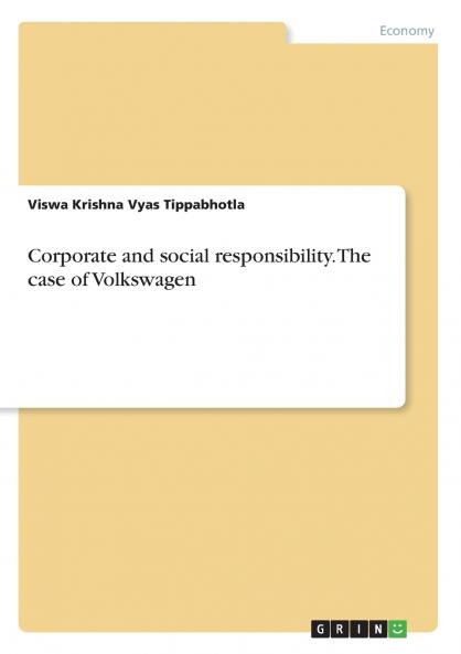 Corporate and social responsibility. The case of Volkswagen