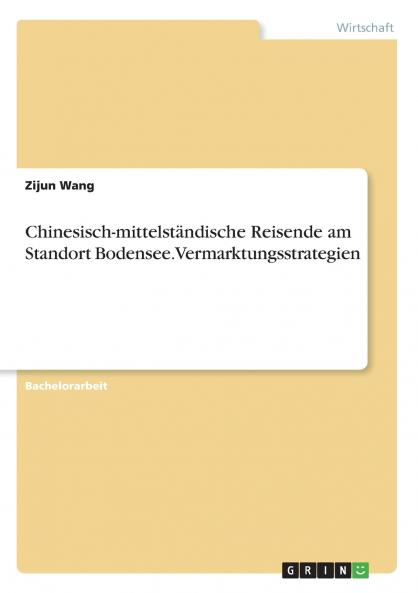 Chinesisch-mittelständische Reisende am Standort Bodensee. Vermarktungsstrategien