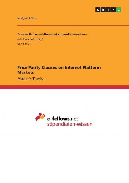 Price Parity Clauses on Internet Platform Markets