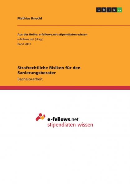 Strafrechtliche Risiken für den Sanierungsberater