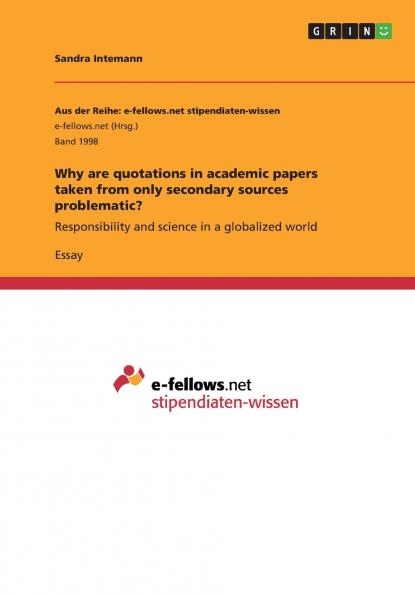 Why are quotations in academic papers taken from only secondary sources problematic?