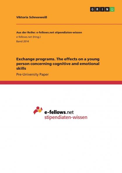 Exchange programs. The effects on a young person concerning cognitive and emotional skills