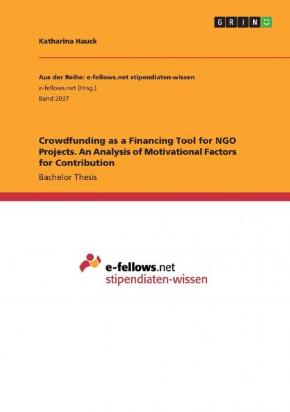 Crowdfunding as a Financing Tool for NGO Projects. An Analysis of Motivational Factors for Contribution