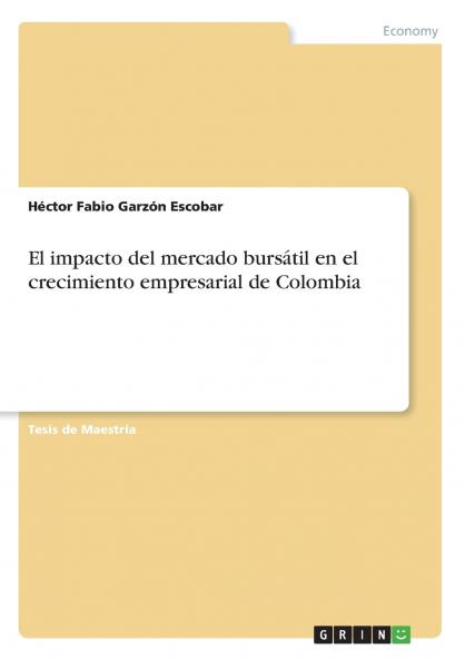 El impacto del mercado bursátil en el crecimiento empresarial de Colombia