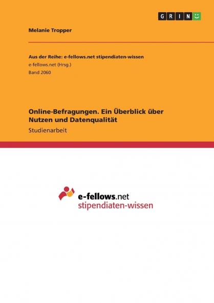 Online-Befragungen. Ein Überblick über Nutzen und Datenqualität