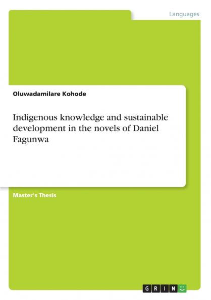 Indigenous knowledge and sustainable development in the novels of Daniel Fagunwa