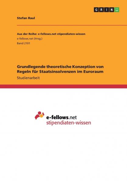 Grundlegende theoretische Konzeption von Regeln für Staatsinsolvenzen im Euroraum