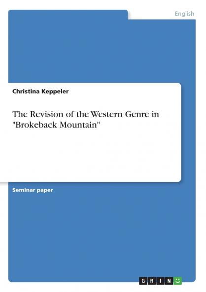 The Revision of the Western Genre in Brokeback Mountain
