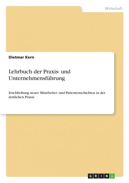 Lehrbuch der Praxis- und Unternehmensführung
