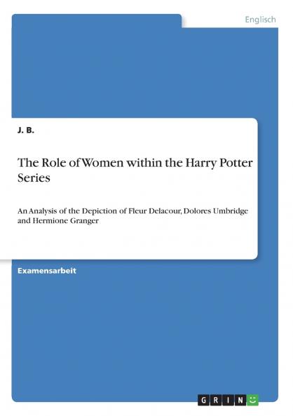 The Role of Women within the Harry Potter Series