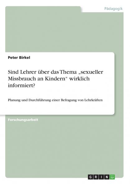 Sind Lehrer über das Thema „sexueller Missbrauch an Kindern wirklich informiert?