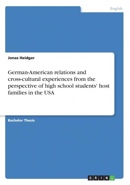 German-American relations and cross-cultural experiences from the perspective of high school students' host families in the USA