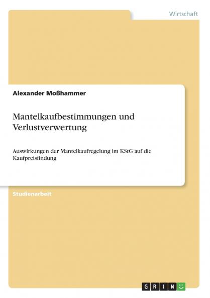 Mantelkaufbestimmungen und Verlustverwertung