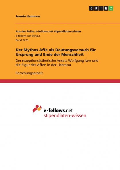 Der Mythos Affe als Deutungsversuch für Ursprung und Ende der Menschheit