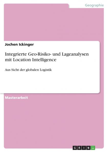 Integrierte Geo-Risiko- und Lageanalysen mit Location Intelligence