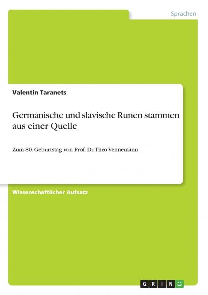 Germanische und slavische Runen stammen aus einer Quelle