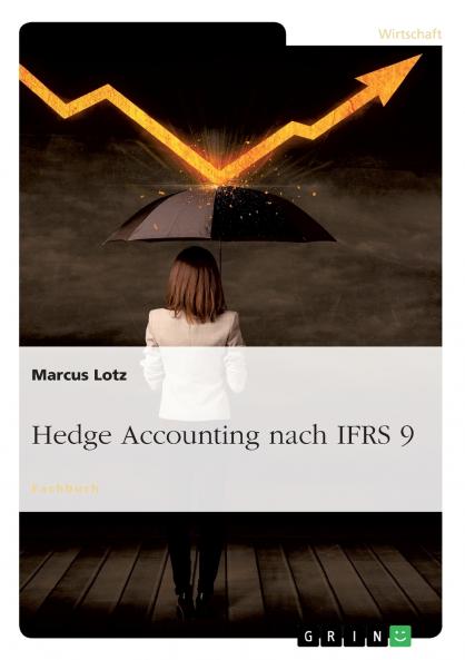 Hedge Accounting nach IFRS 9