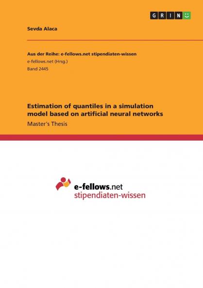 Estimation of quantiles in a simulation model based on artificial neural networks