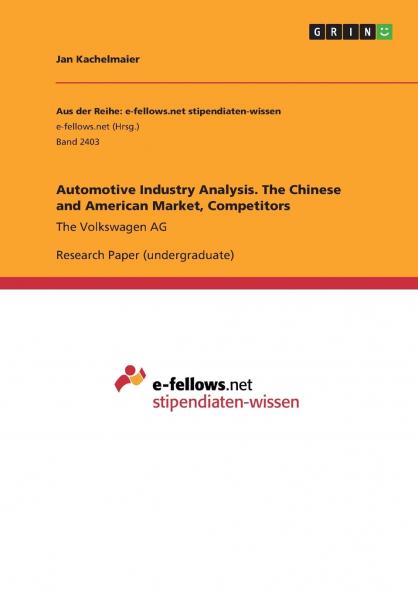 Automotive Industry Analysis. The Chinese and American Market Competitors
