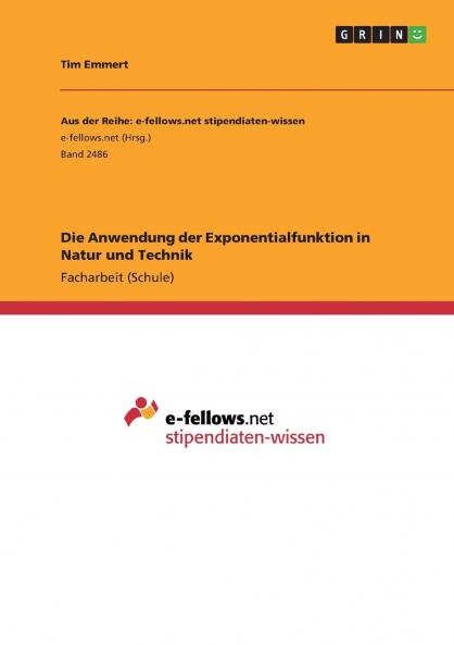 Die Anwendung der Exponentialfunktion in Natur und Technik