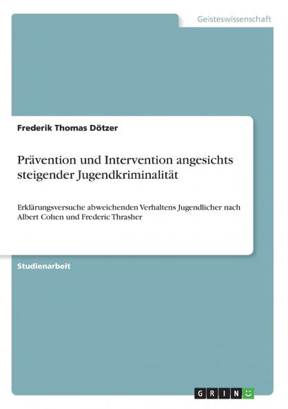 Prävention und Intervention angesichts steigender Jugendkriminalität